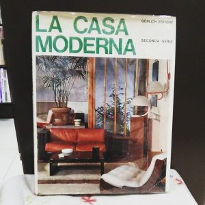 LA CASA MODERNA』Gorlich Editore 